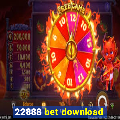 22888 bet download